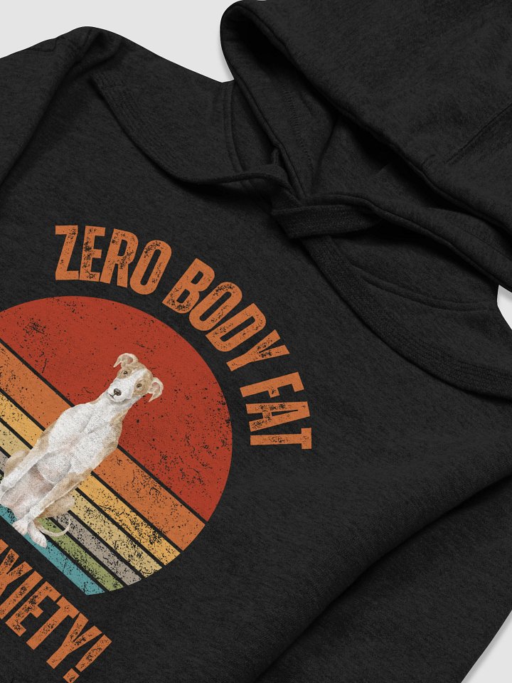 Zero Body Fat Whippett Anxiety Hoodie product image (2)