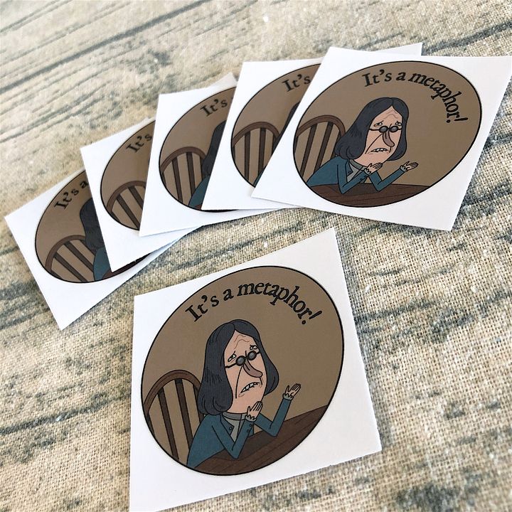 It's a Metaphor! - 2" Vinyl Sticker product image (2)