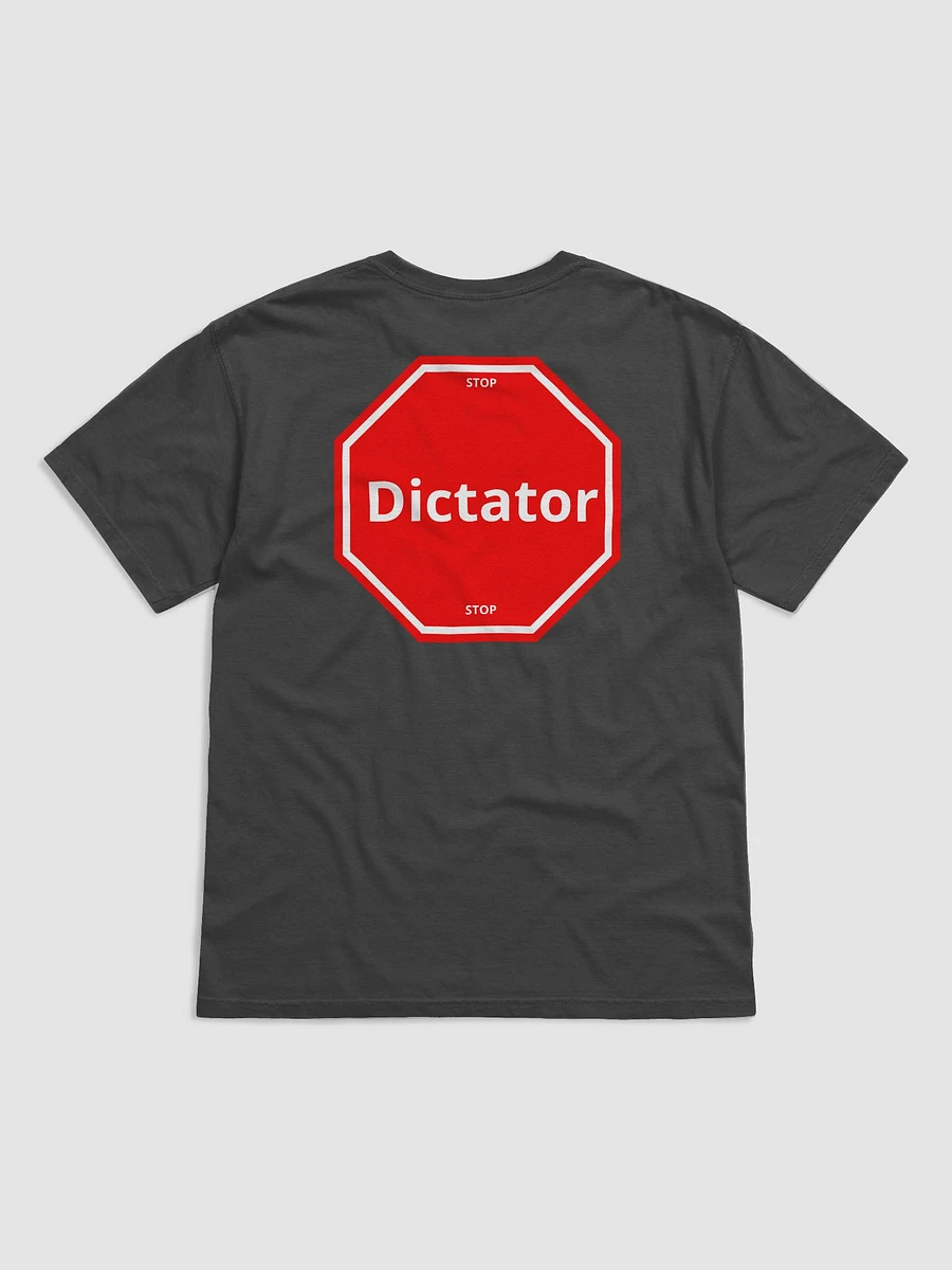 Dictator Stop Statement Tee product image (18)