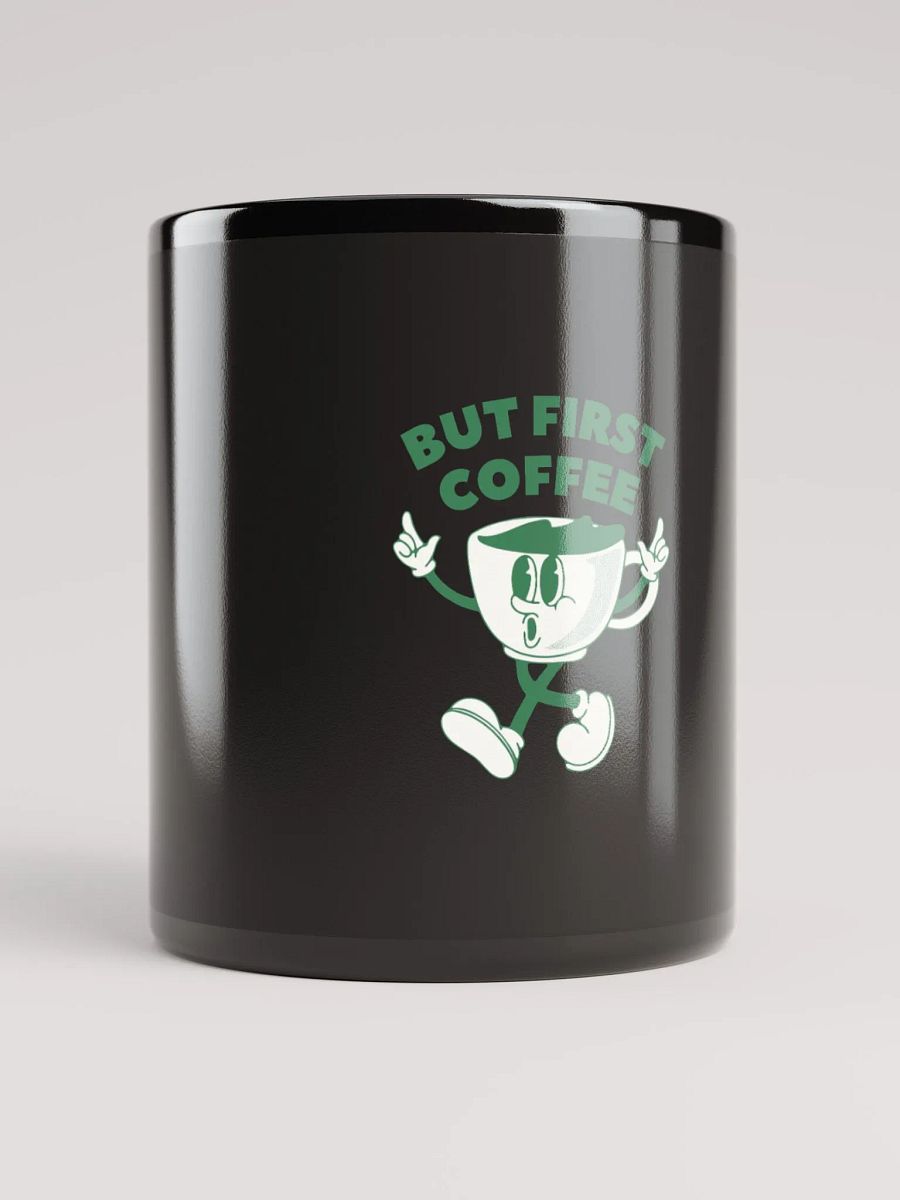 But First Coffee - Black Glossy Mug product image (1)