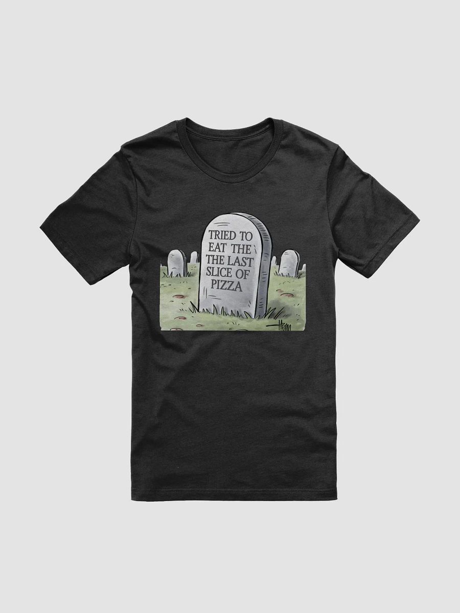 Tried To Eat The Last Slice of Pizza - Funny T-shirt product image (1)