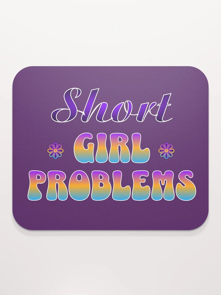 Short Girl Problems Mouse Pad product image (2)