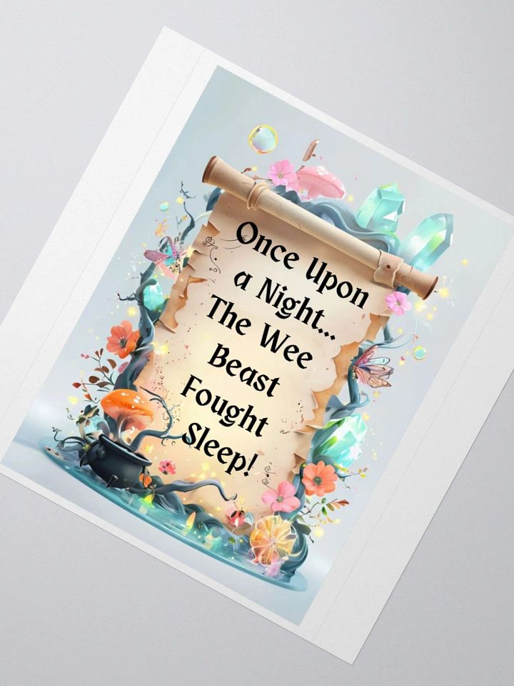 Funny Mom Sticker – ‘Once Upon A Night… The Wee Beast Fought Sleep!’ Vinyl Decal for Tired Moms product image (4)