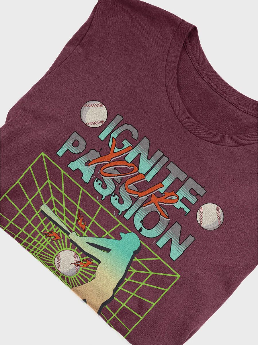Ignite Your Passion Baseball T-Shirt product image (27)