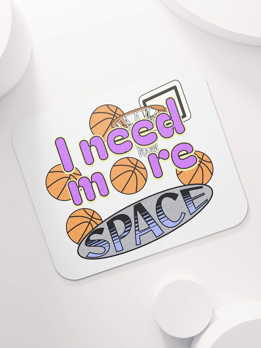 I Need More Space Basketball Jam Mouse Pad product image (5)