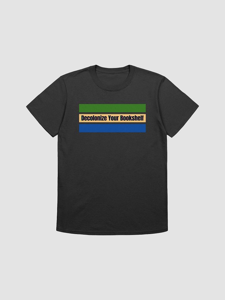 Decolonize Your Bookshelf Unisex T-Shirt V17 product image (1)