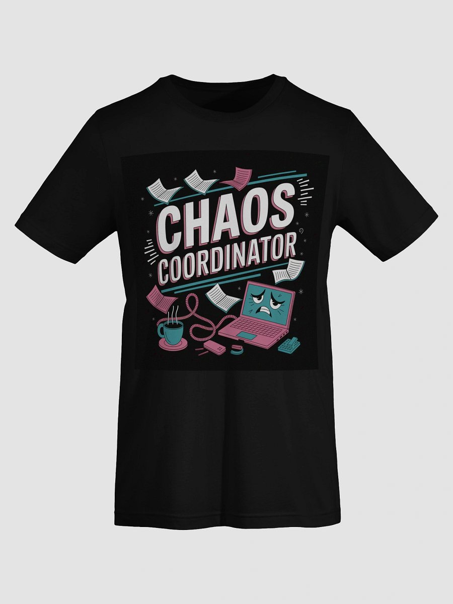 Chaos Coordinator Graphic Tee product image (8)