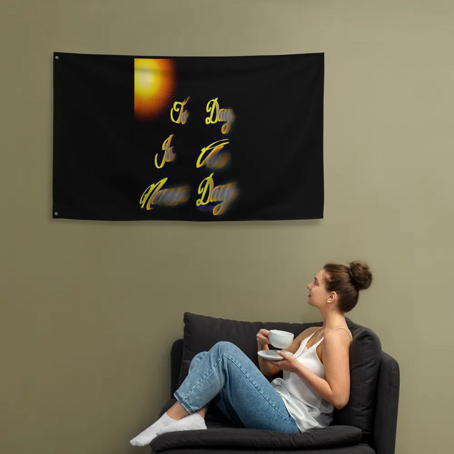 To Day Is a New Day Flag product image (12)