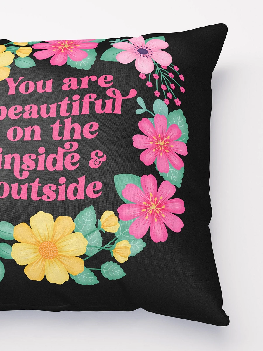 You are beautiful on the inside & outside - Motivational Pillow Black product image (3)