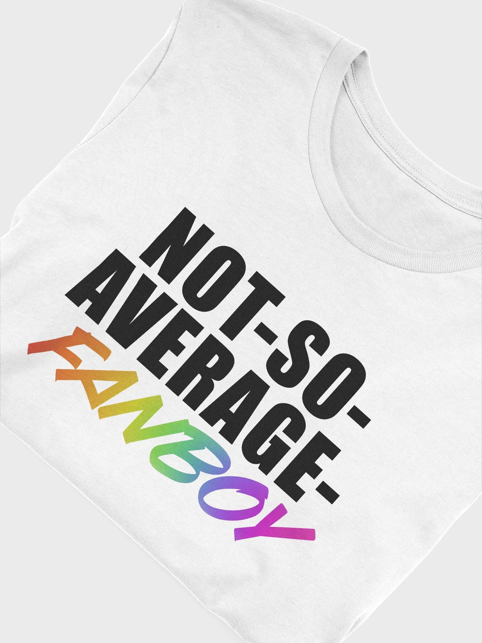 Not-So-Average-Fanboy T-shirt product image (4)
