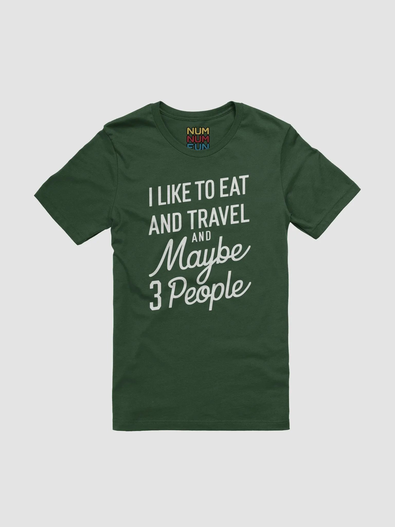 I like to eat and travel and maybe 3 people product image (1)