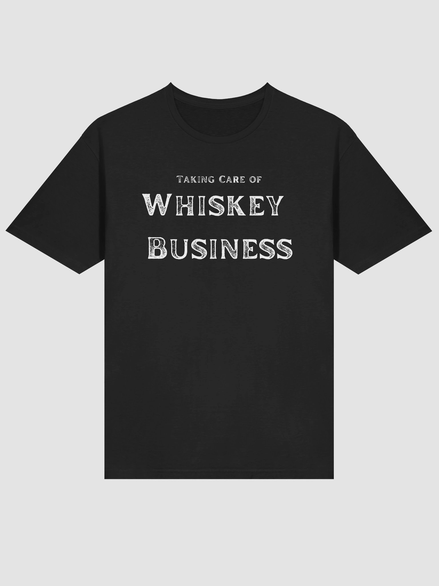 Whiskey Business T-Shirt product image (1)