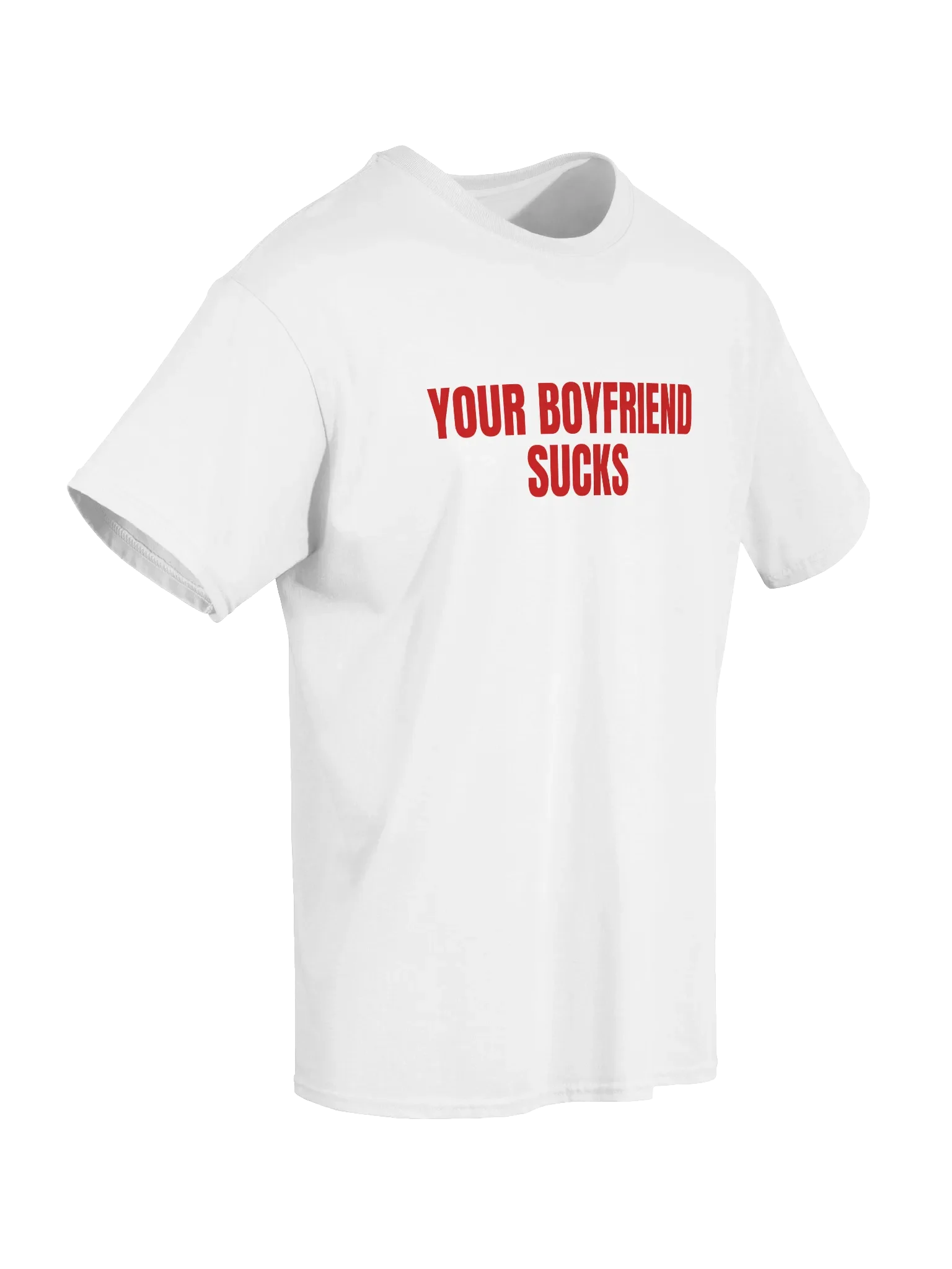 Your Boyfriend Sucks T-Shirt product image (7)