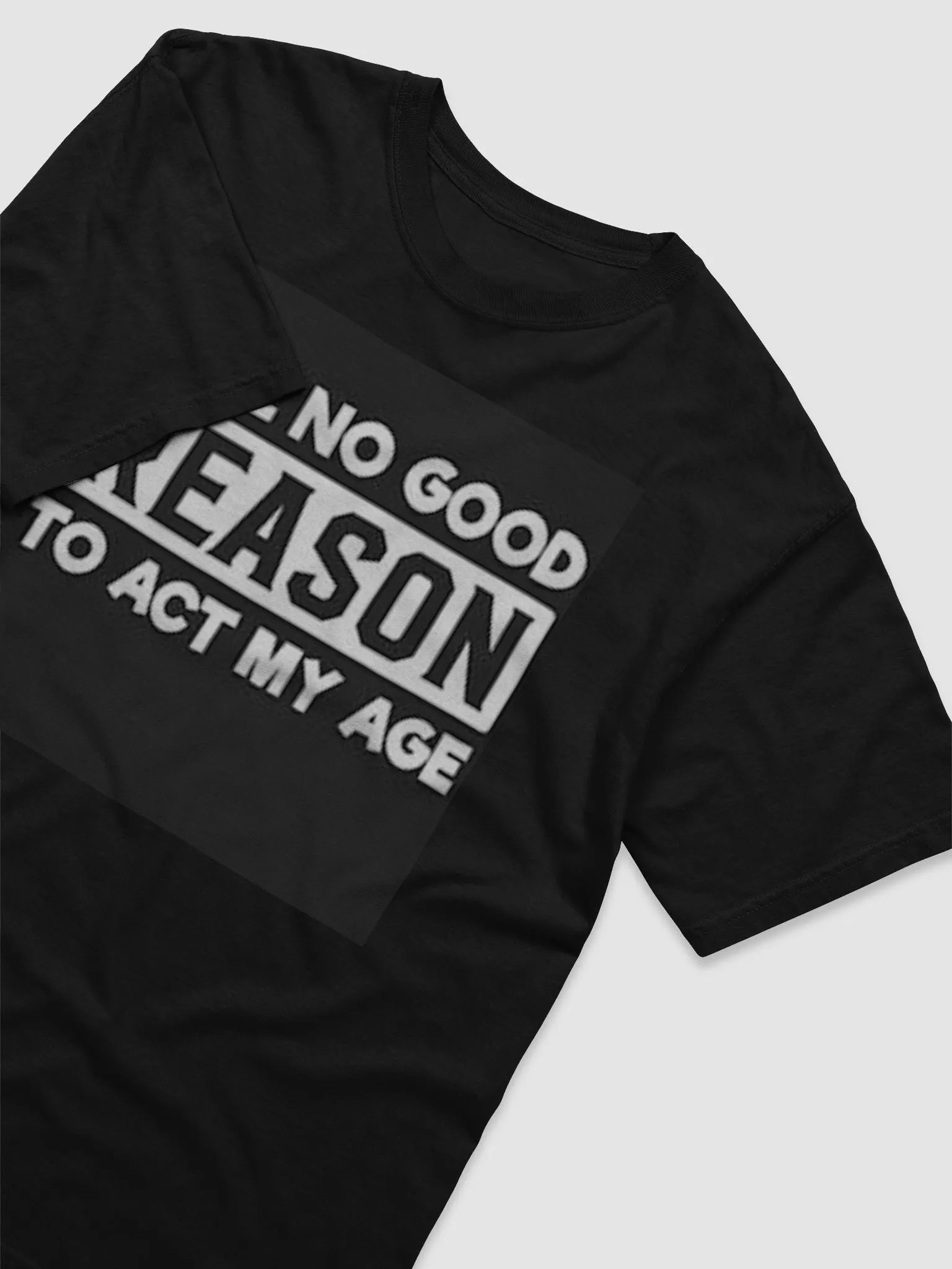 I SEE NO GOOD REASON TO ACT MY AGE product image (3)