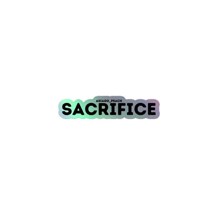 SACRIFICE Holographic Sticker product image (1)