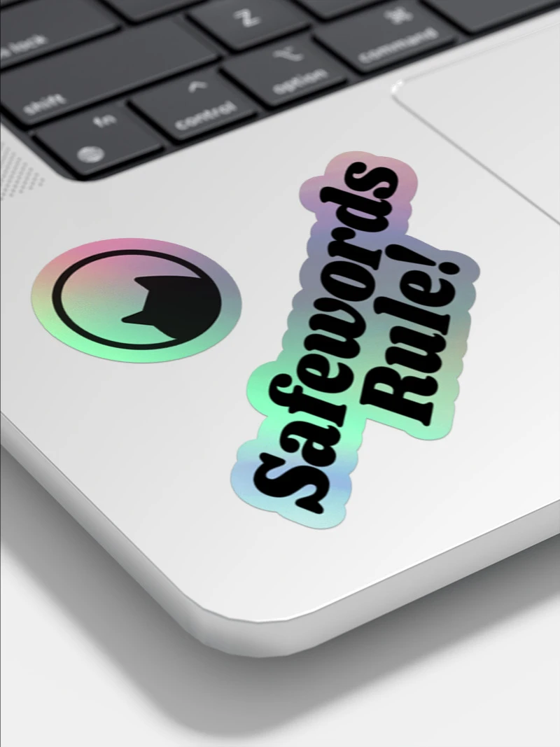 Safewords Rule! Holographic Sticker product image (1)