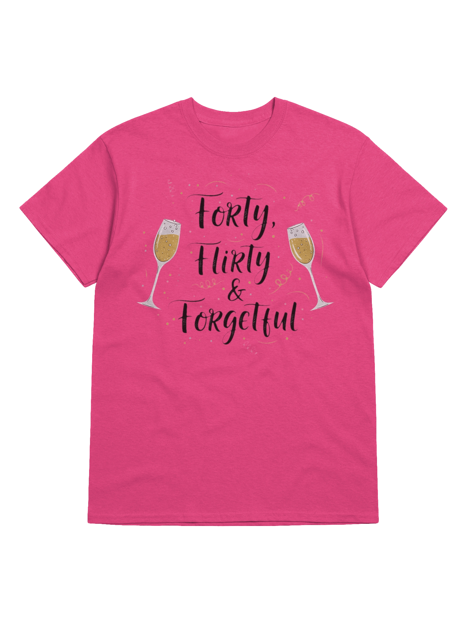 Forty Flirty & Forgetful 40th Birthday T-Shirt | Funny Milestone Birthday Gift for Her product image (19)
