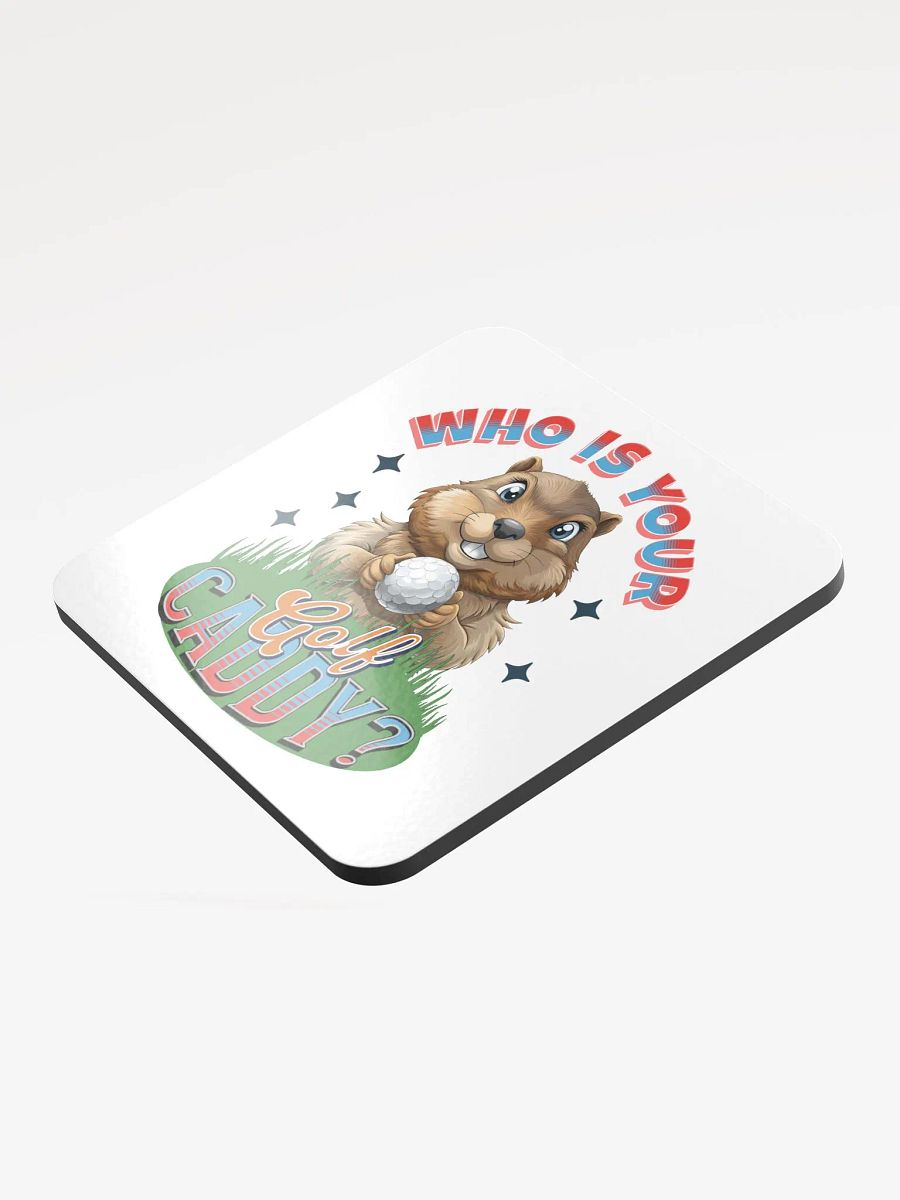 Who Is Your Golf Caddy Whimsical Cork Coaster product image (3)