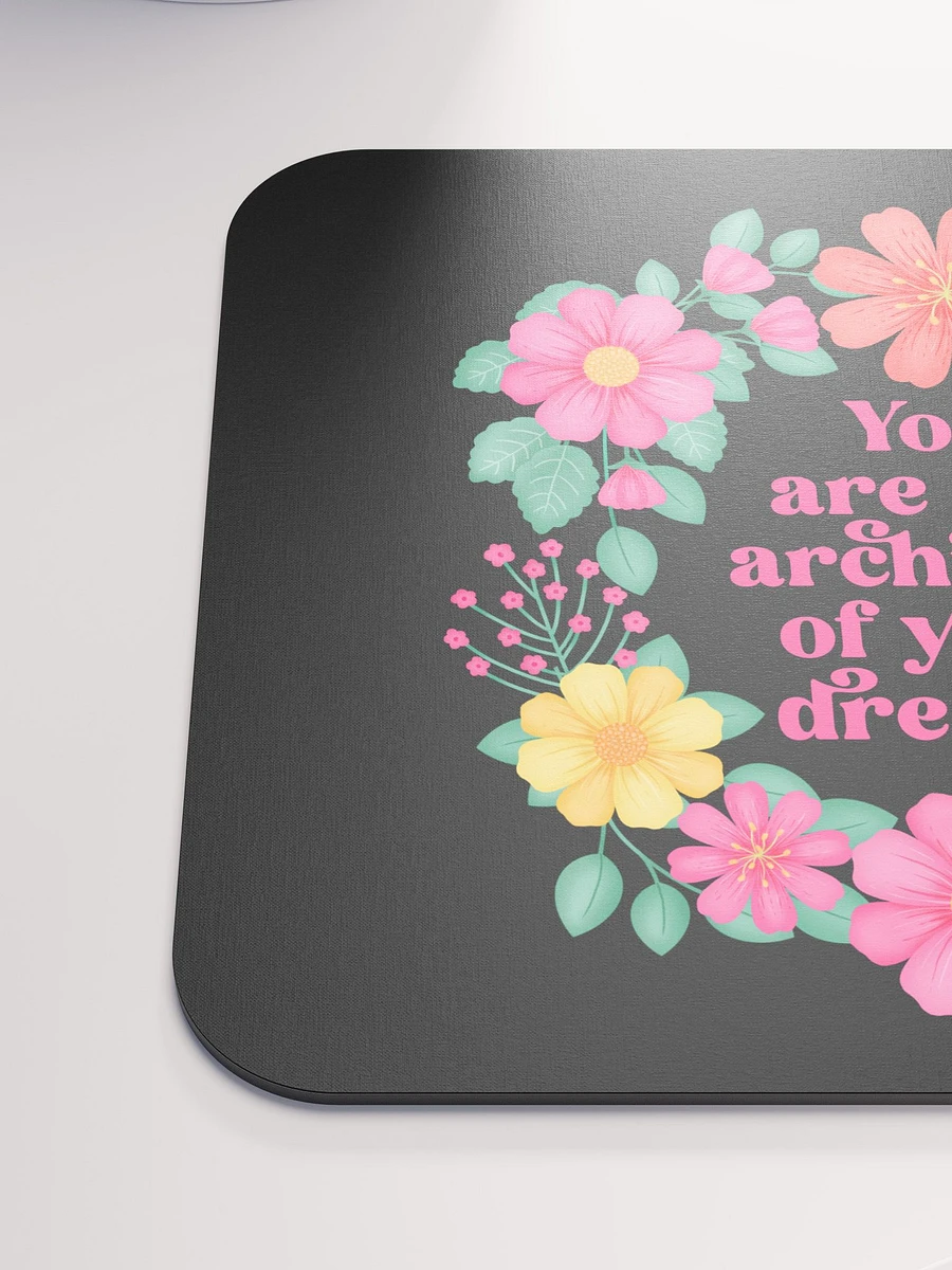 You are the architect of your dreams - Mouse Pad Black product image (6)