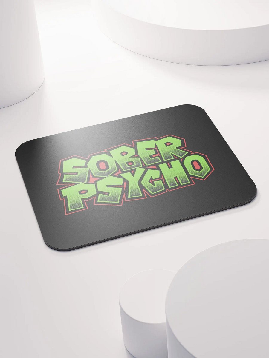 Sober Psycho Mousepad product image (4)