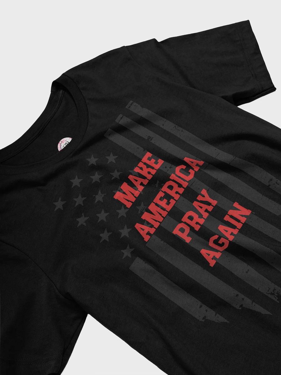 Make America Pray Again T-Shirt product image (3)