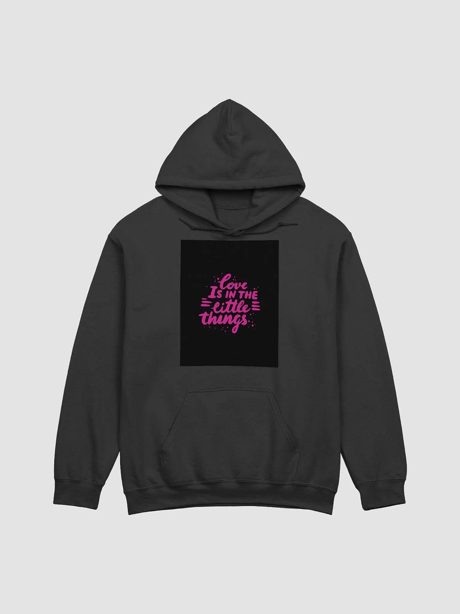 Love is in the Little Things Black Hoodie product image (1)