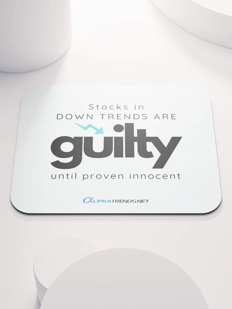Guilty Until Proven Innocent Mouse Pad