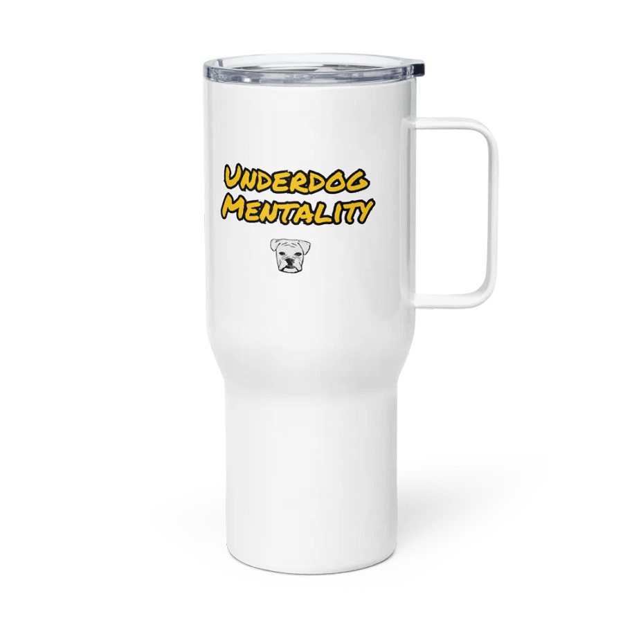 Underdog Mentality Travel Mug product image (3)