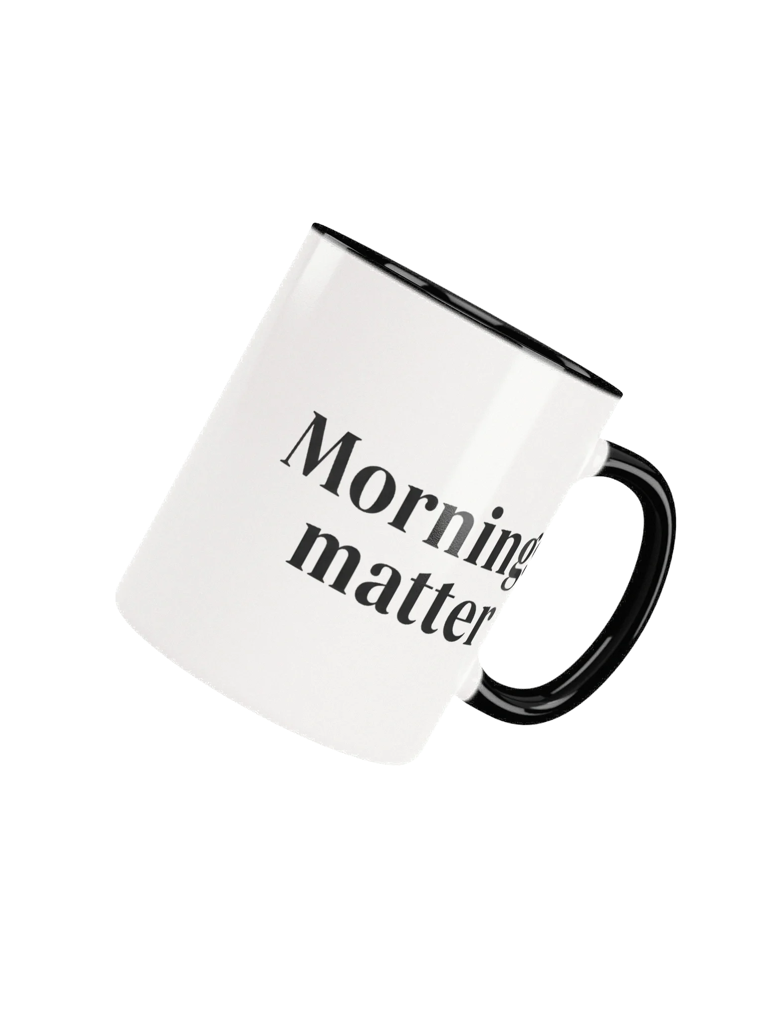 Mornings Matter Mug – Start Your Day Right with Inspirational Coffee Cup product image (4)