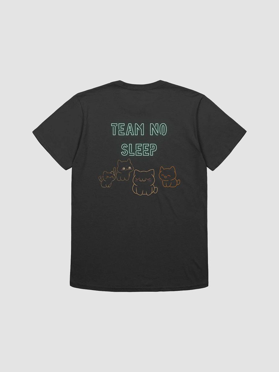 Team No Sleep Casual T-Shirt product image (2)