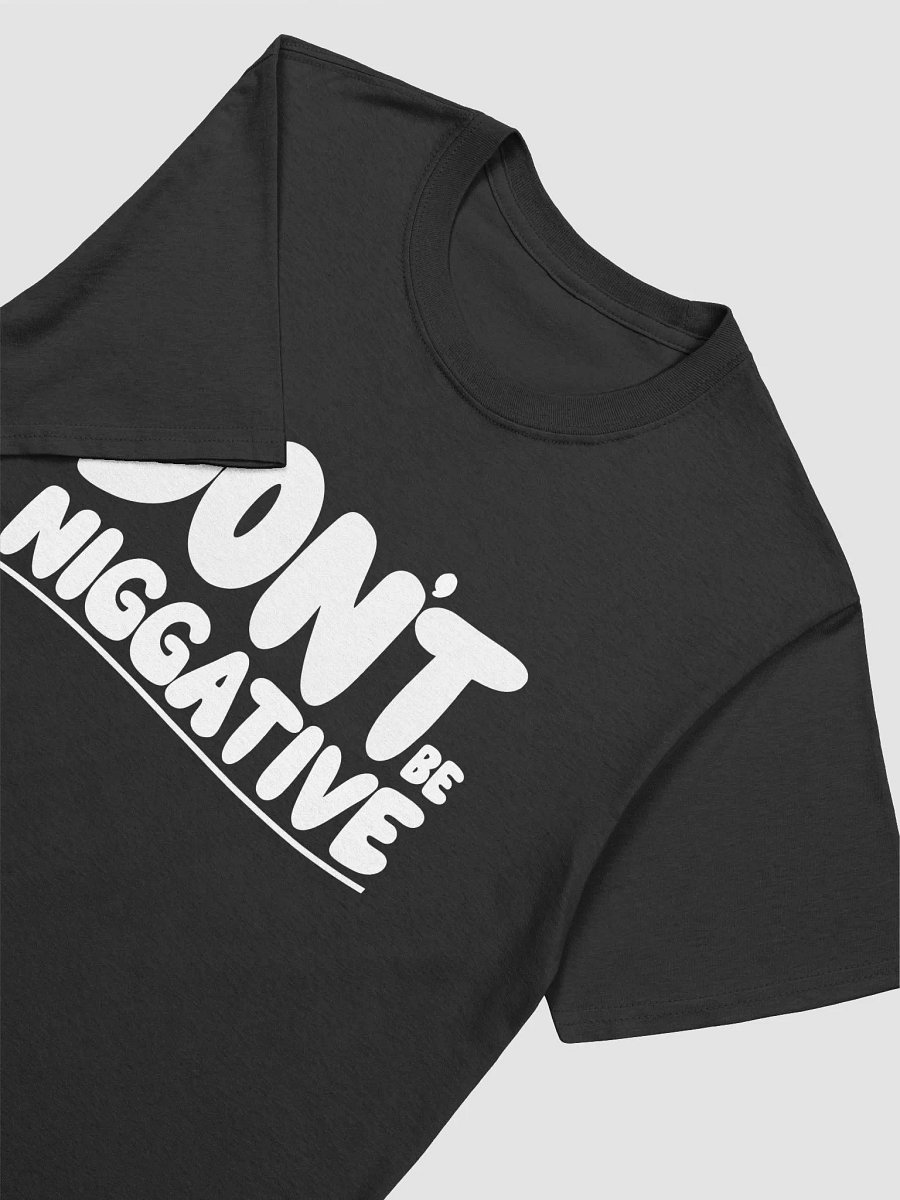 DON'T BE NEGATIVE product image (3)