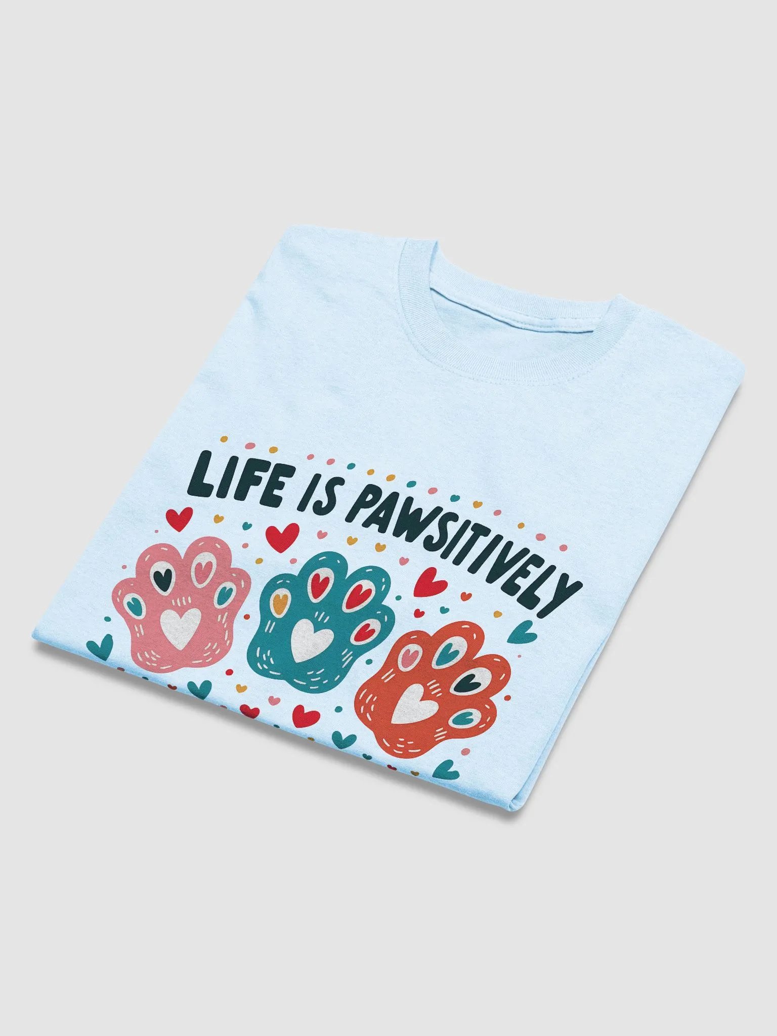 Life is pawsitively meowvelous product image (19)