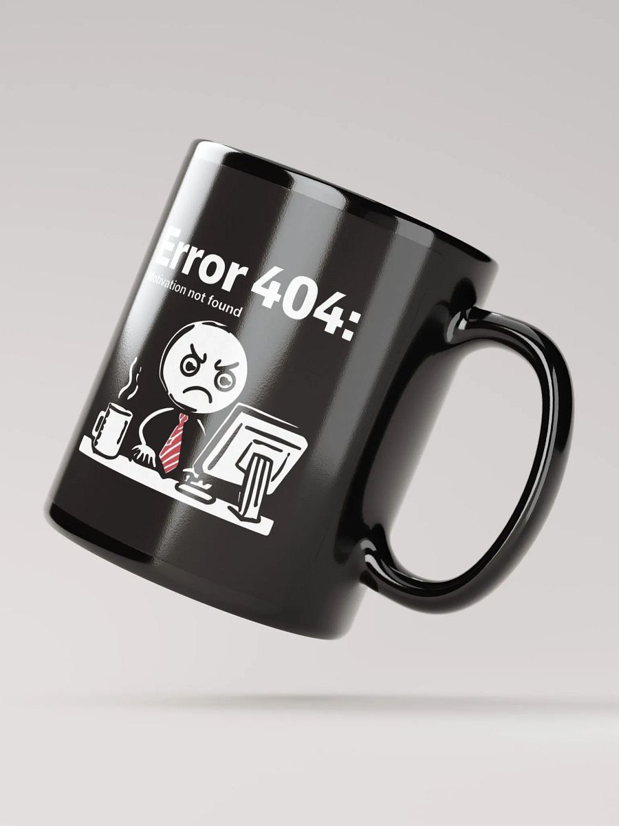 Error 404 Motivation Not Found Mug product image (2)