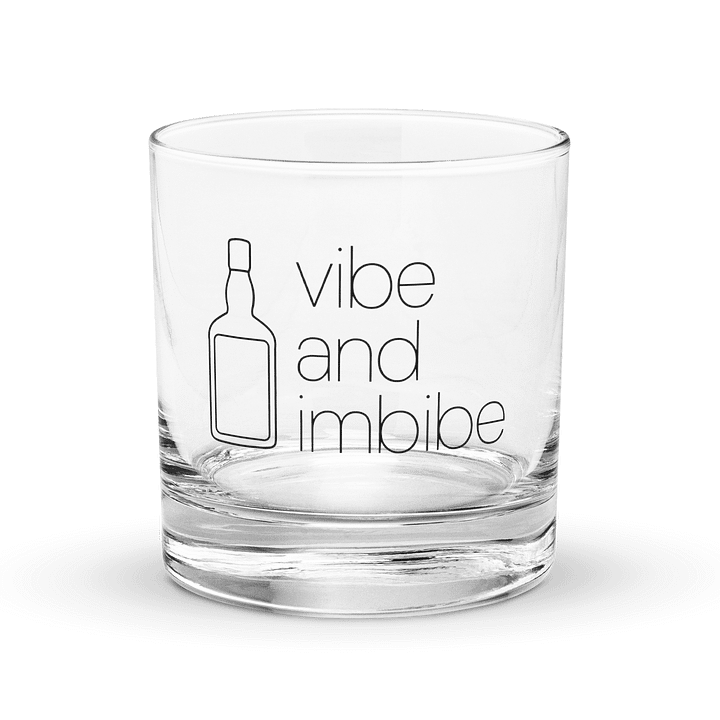 Vibe & Imbibe Whiskey Glass 2 product image (1)