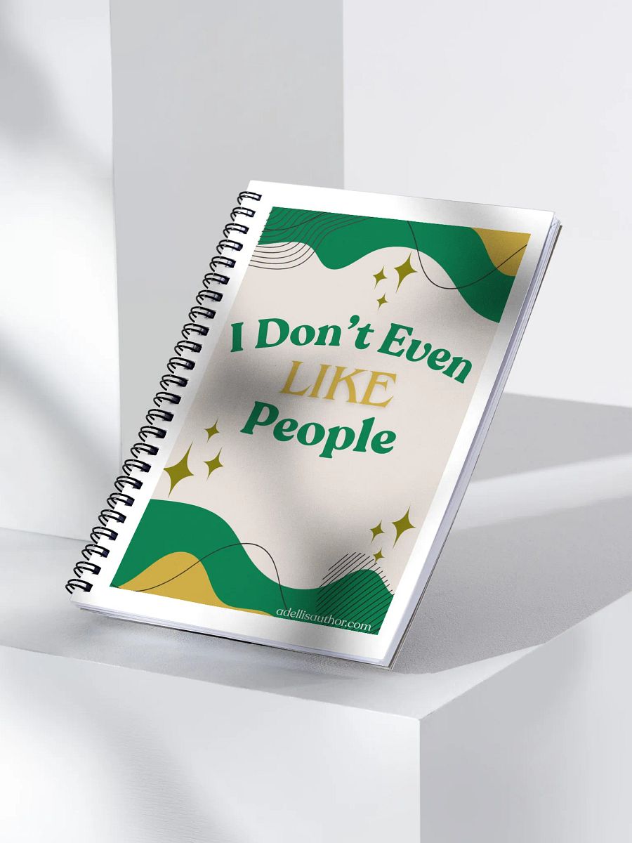 I Don't Even Like People - Spiral Notebook product image (3)