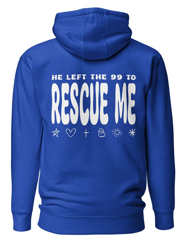 He Left The 99 To Rescue Me Christian Comfy Hoodie product image (2)