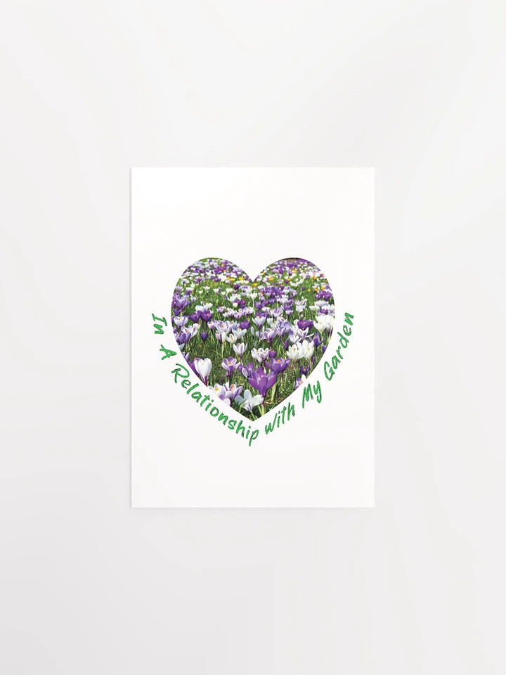 In A Relationship with My Garden Heart Poster product image (2)