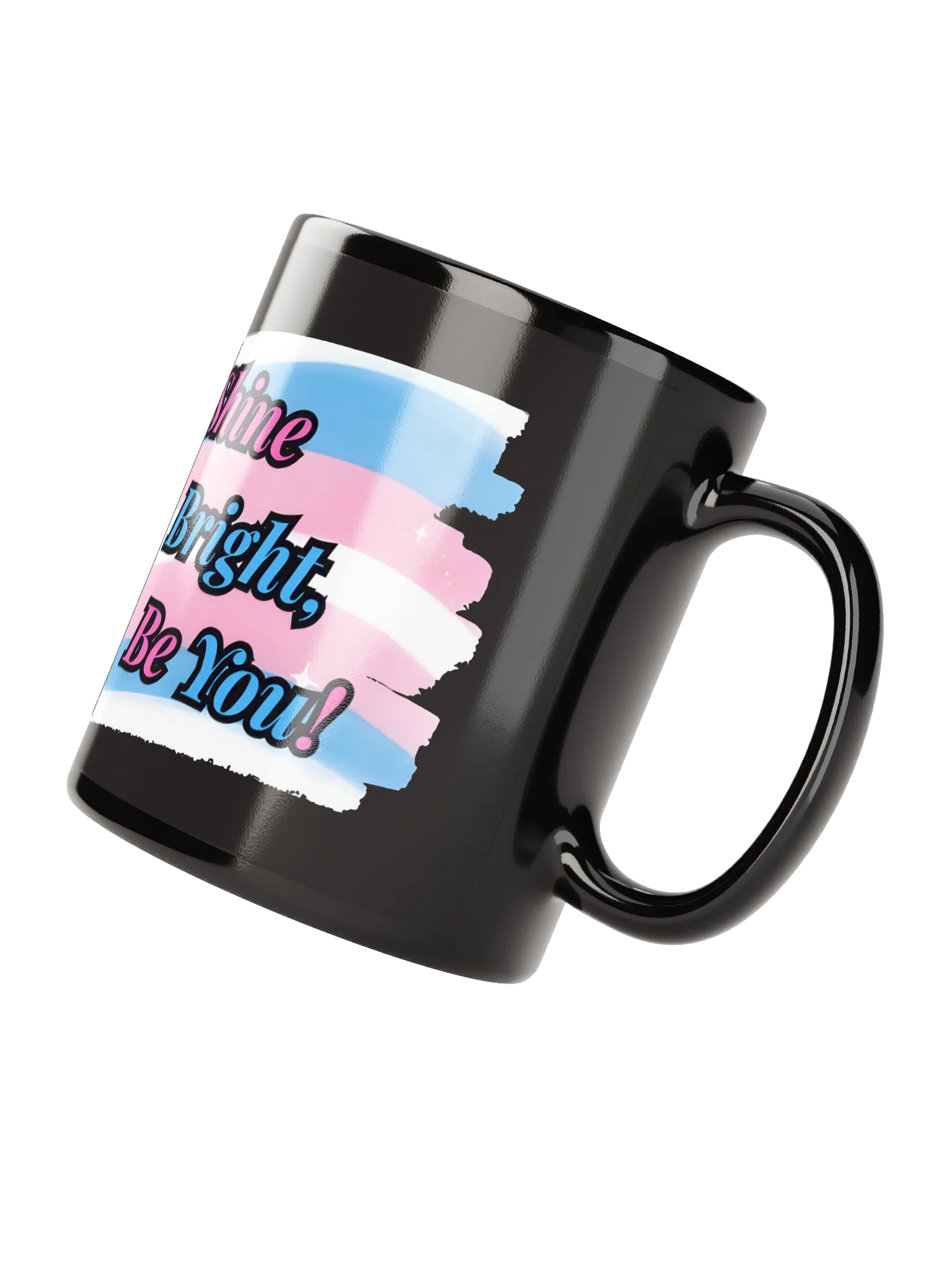 Shine Bright Be You! Collection Mug (back) product image (2)