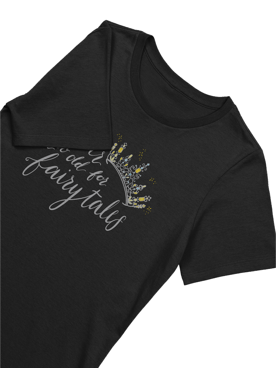 You're Never too old for Fairytales Relaxed Fit T-Shirt product image (5)
