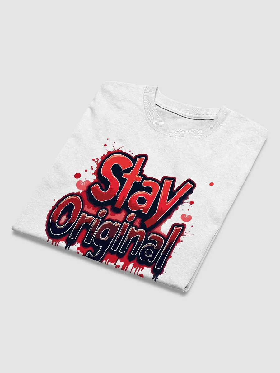 Stay Original T-Shirt product image (3)