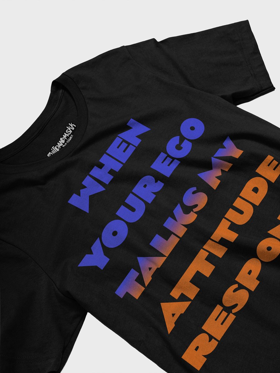 Ego vs. Attitude Graphic Tee product image (25)