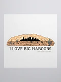 I Love Big Haboobs Sticker product image (3)