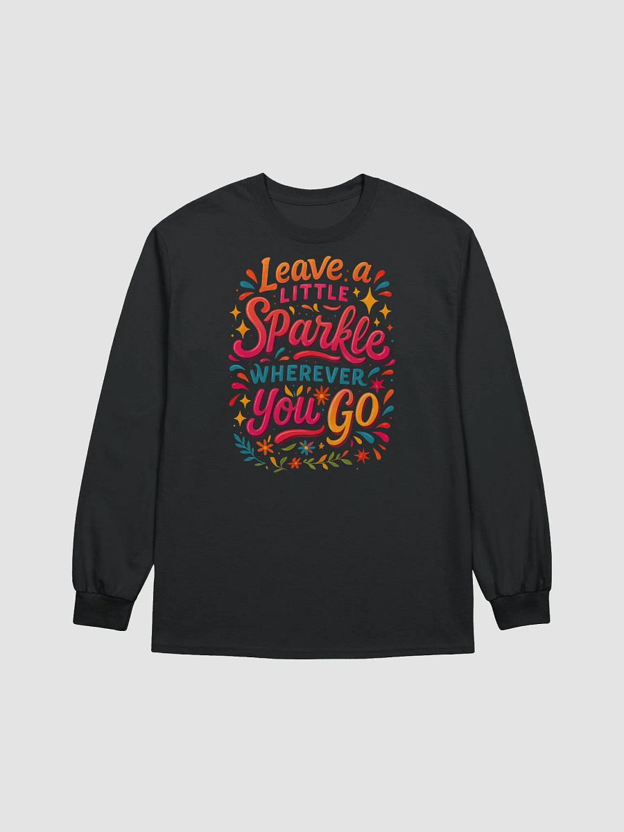 Leave a Little Sparkle – Long Sleeve Positivity Tee product image (3)