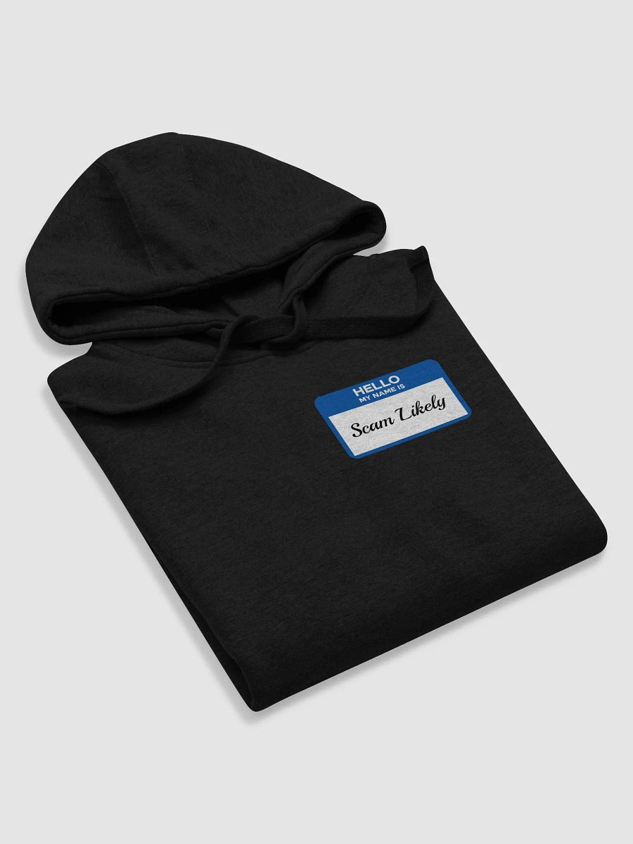 Hello My Name Is Scam Likely Hoodie product image (5)