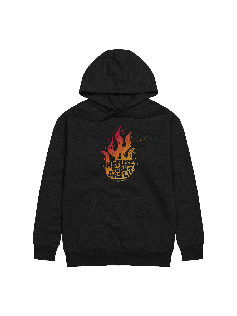 I Refuse To Be Gaslit Unisex Hoodie product image (1)