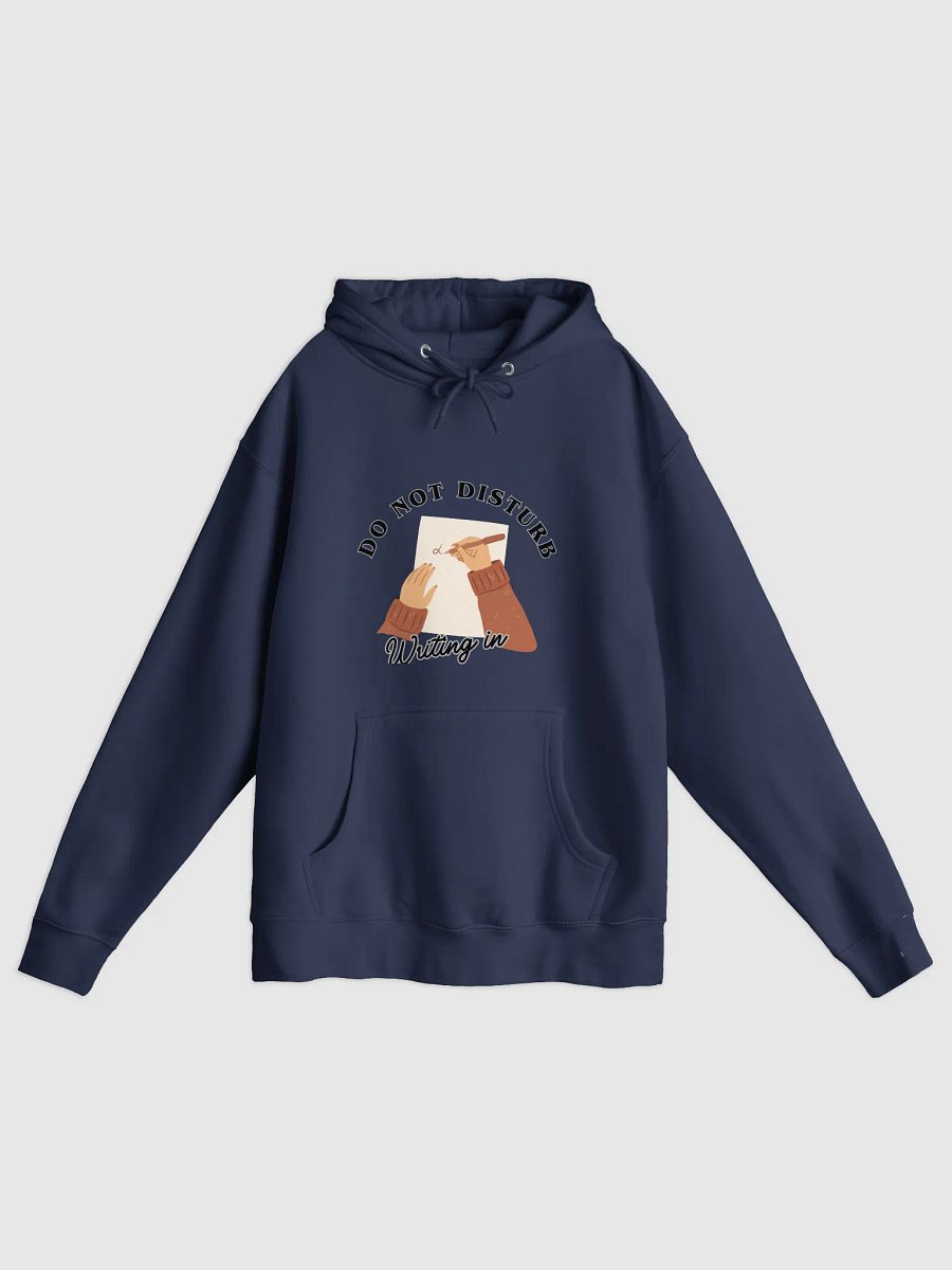 Do Not Disturb: Writing In Progress Hoodie product image (1)
