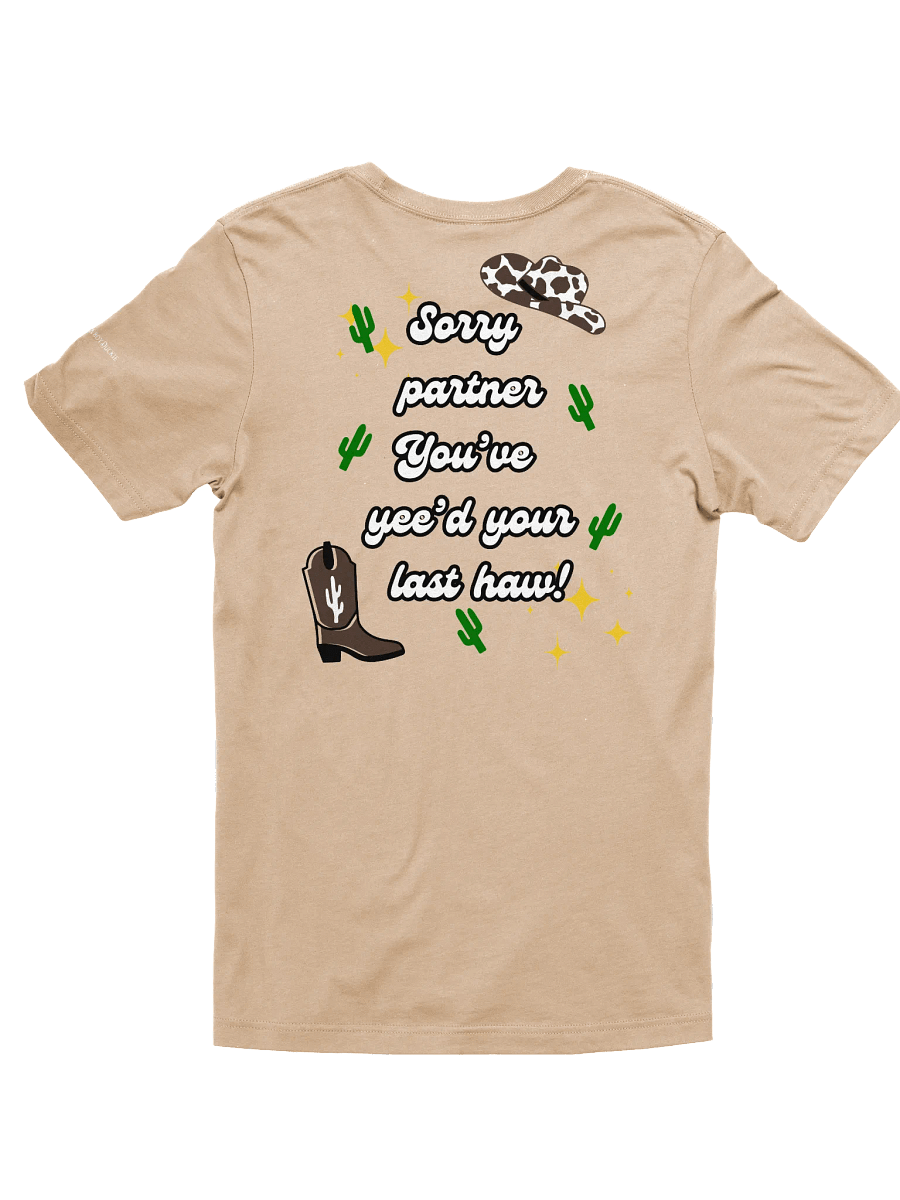 Yee'd Your Last Haw Shirt product image (2)