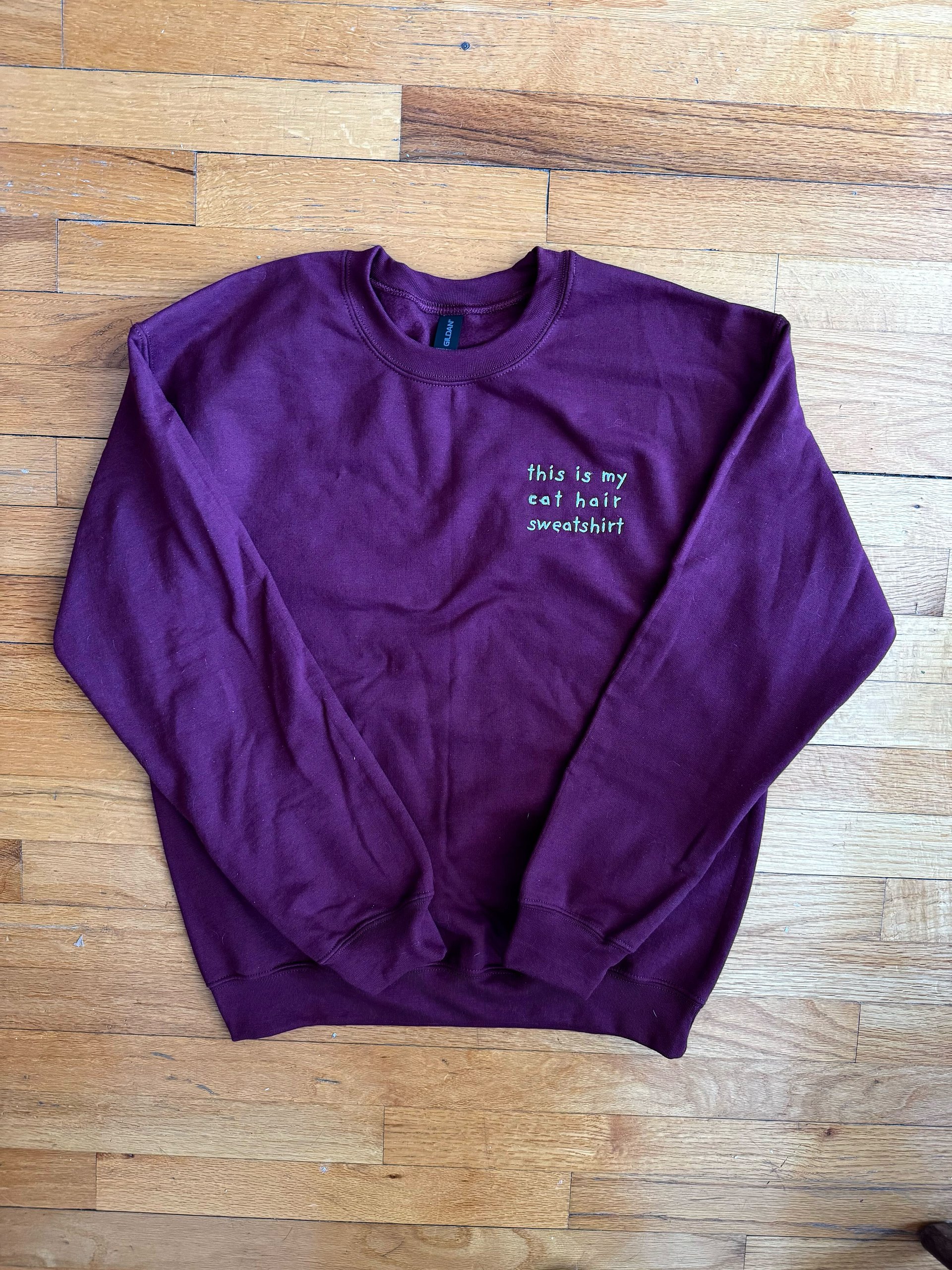 This is my cat hair sweatshirt (embroidered) product image (8)