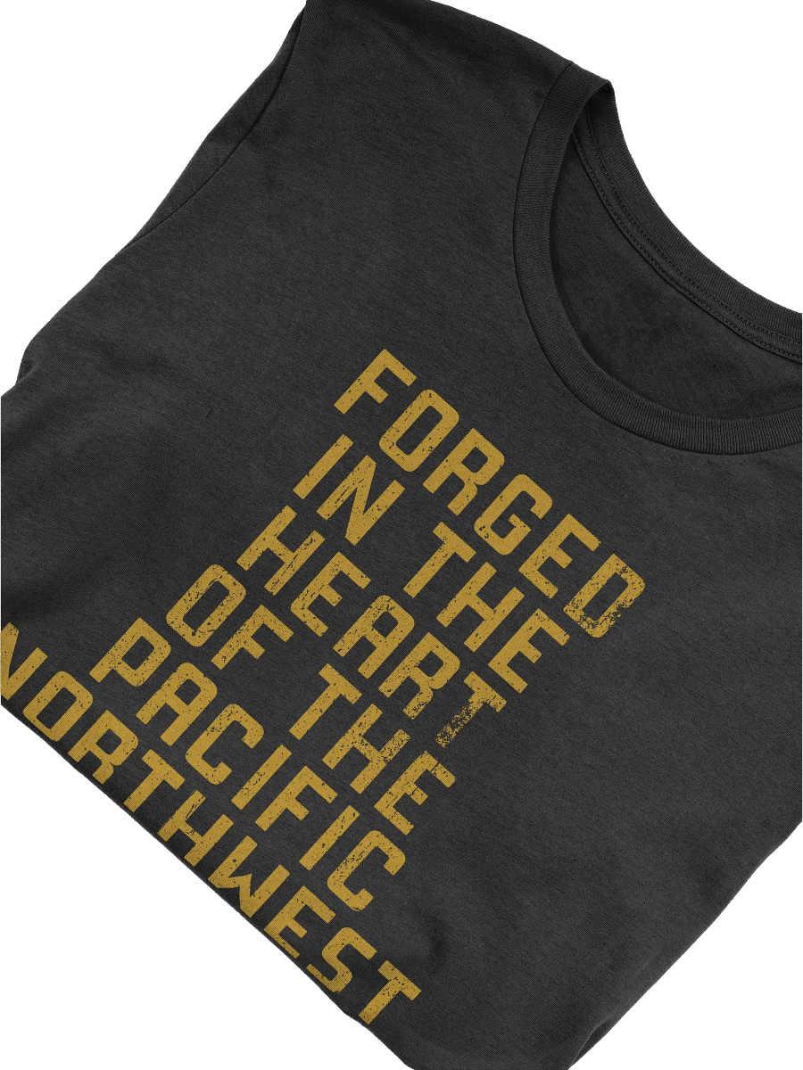 Forged in the PNW T-Shirt product image (3)