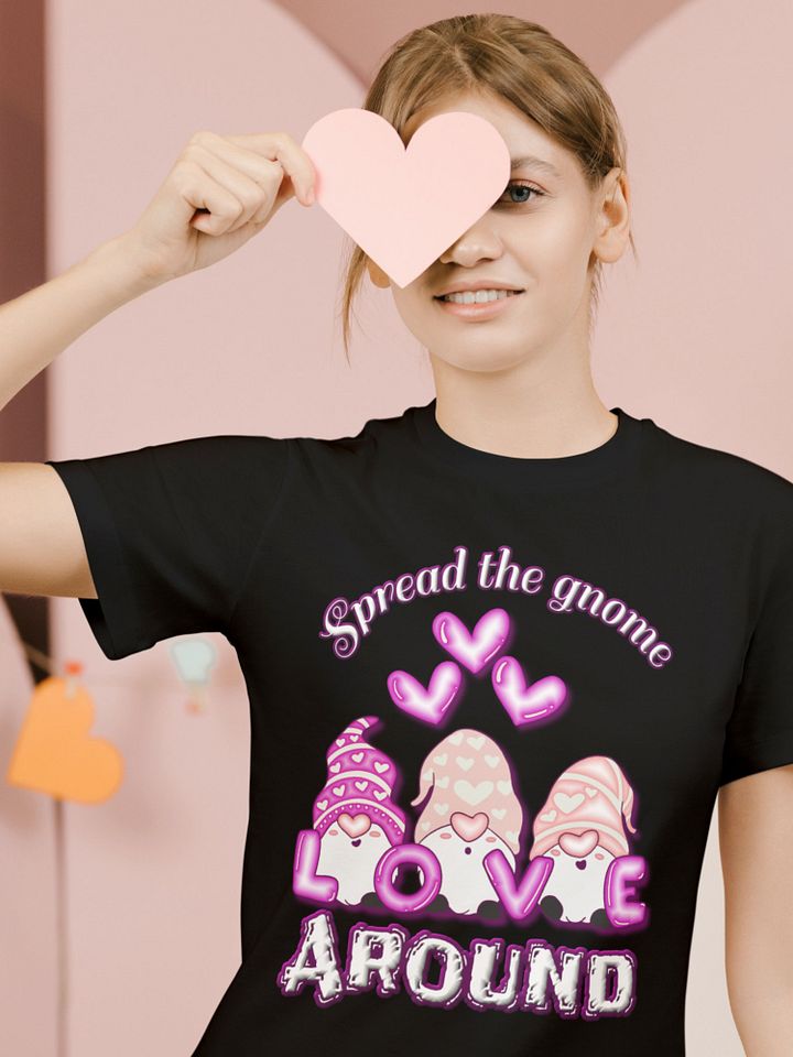 Spread the Gnome Love Around T-Shirt product image (1)